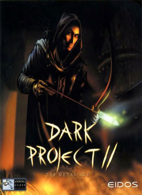 Dark Project II : L'Age de Métal - thief 2