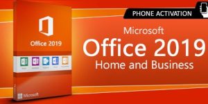 Microsoft Office Home and Business 2019 - Phone Activation