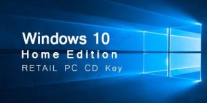 Windows 10 Home Edition RETAIL PC CD Key