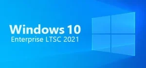 Windows 10 Enterprise LTSC 2021